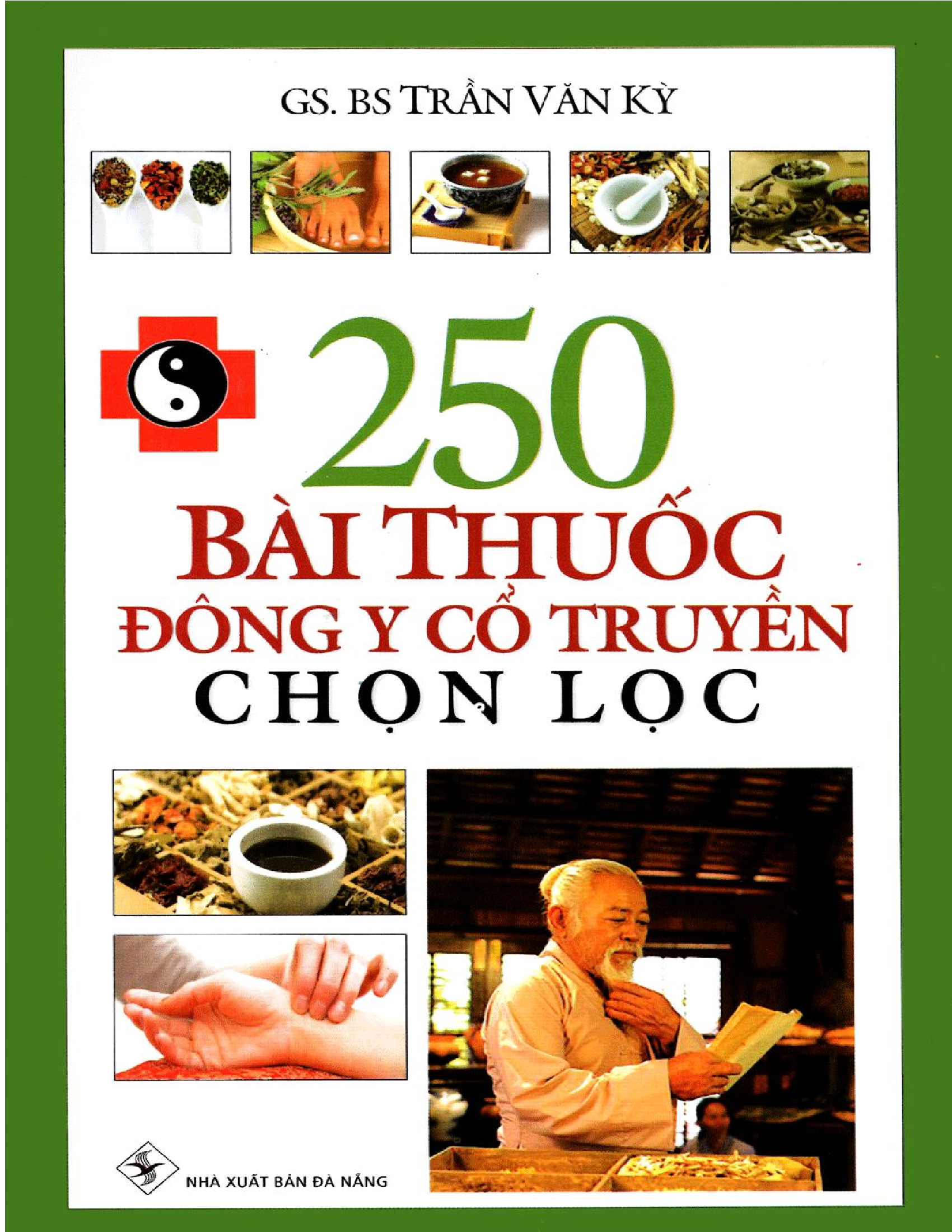 250 Bài thuốc Đông y - Gs.Tran Van Ky