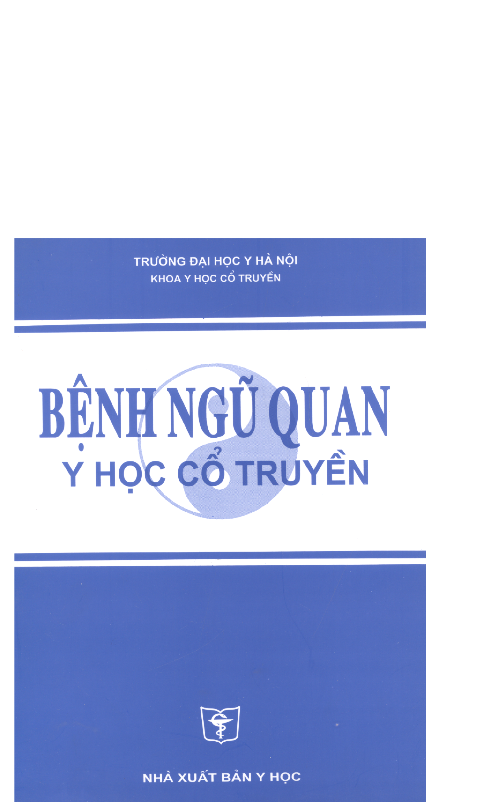 Bệnh Ngũ Quan Y Học cổ truyền