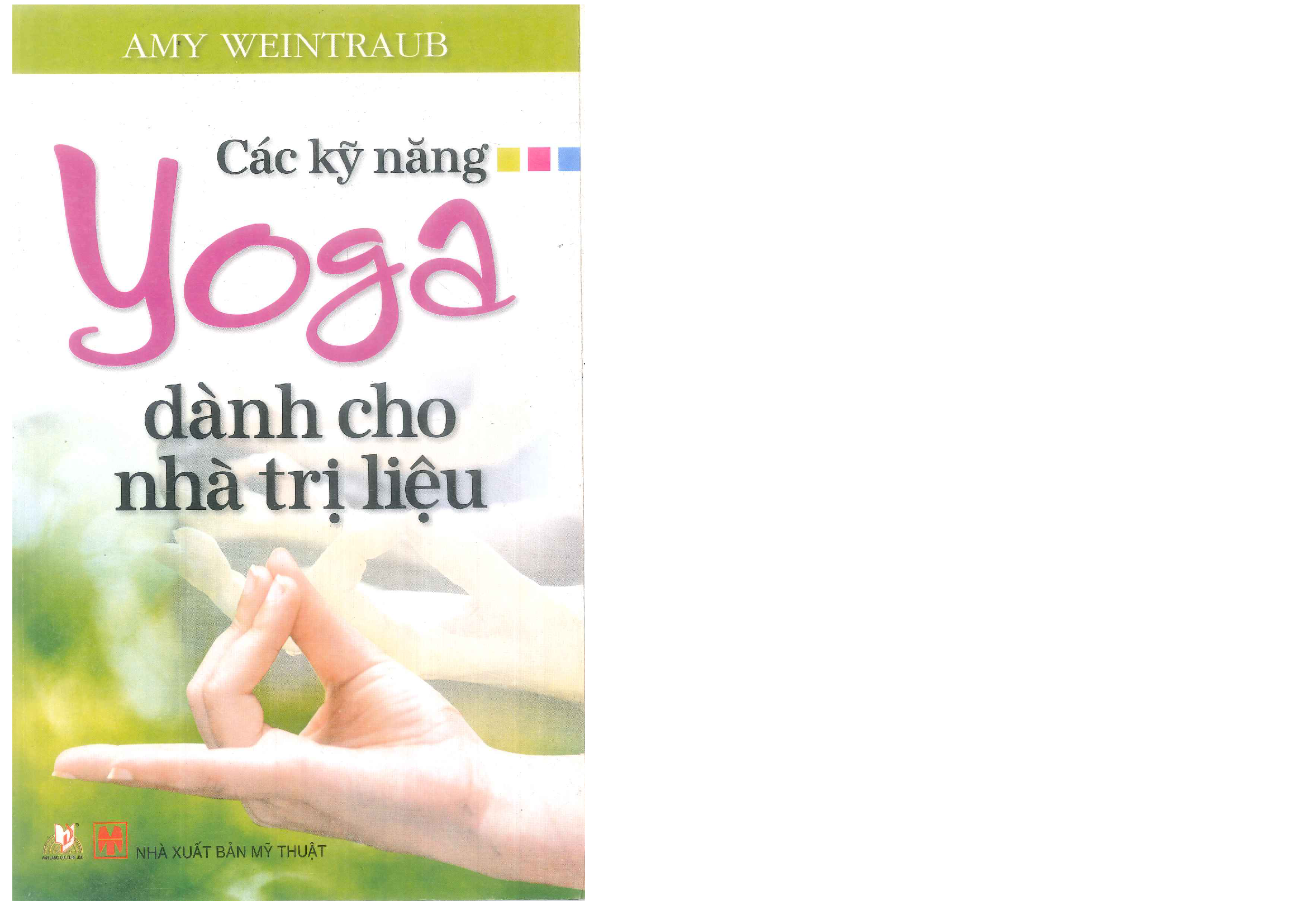 Các kỹ Năng Yoga Dành Cho Nhà Trị Liệu