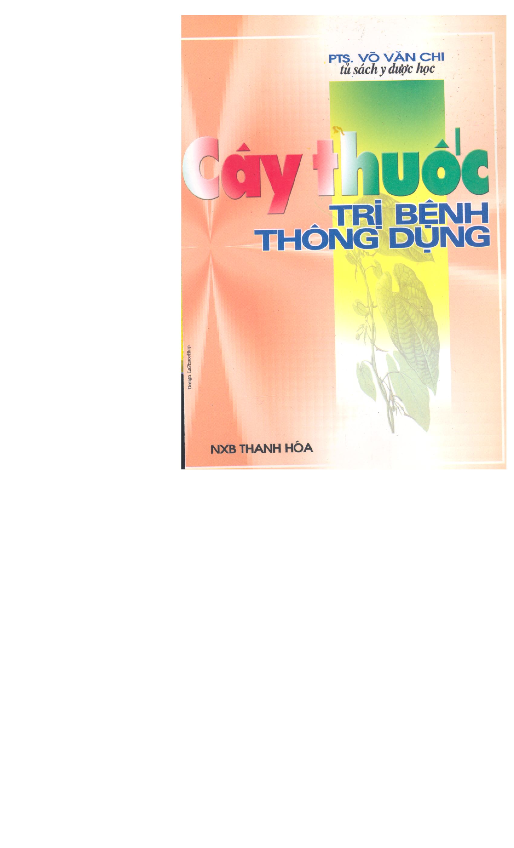 Cây Thuốc Trị Bệnh Thông Dụng