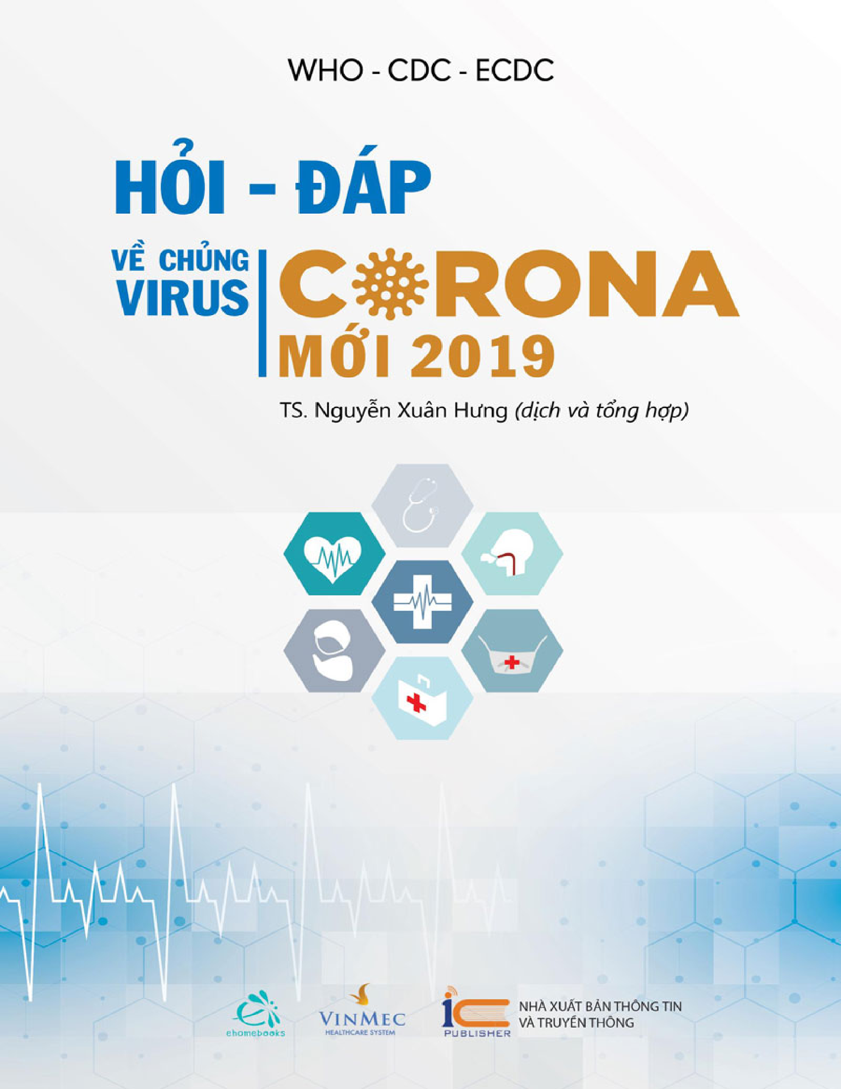 Hỏi Đáp Về Chủng Virus Corona Mới Covid 19