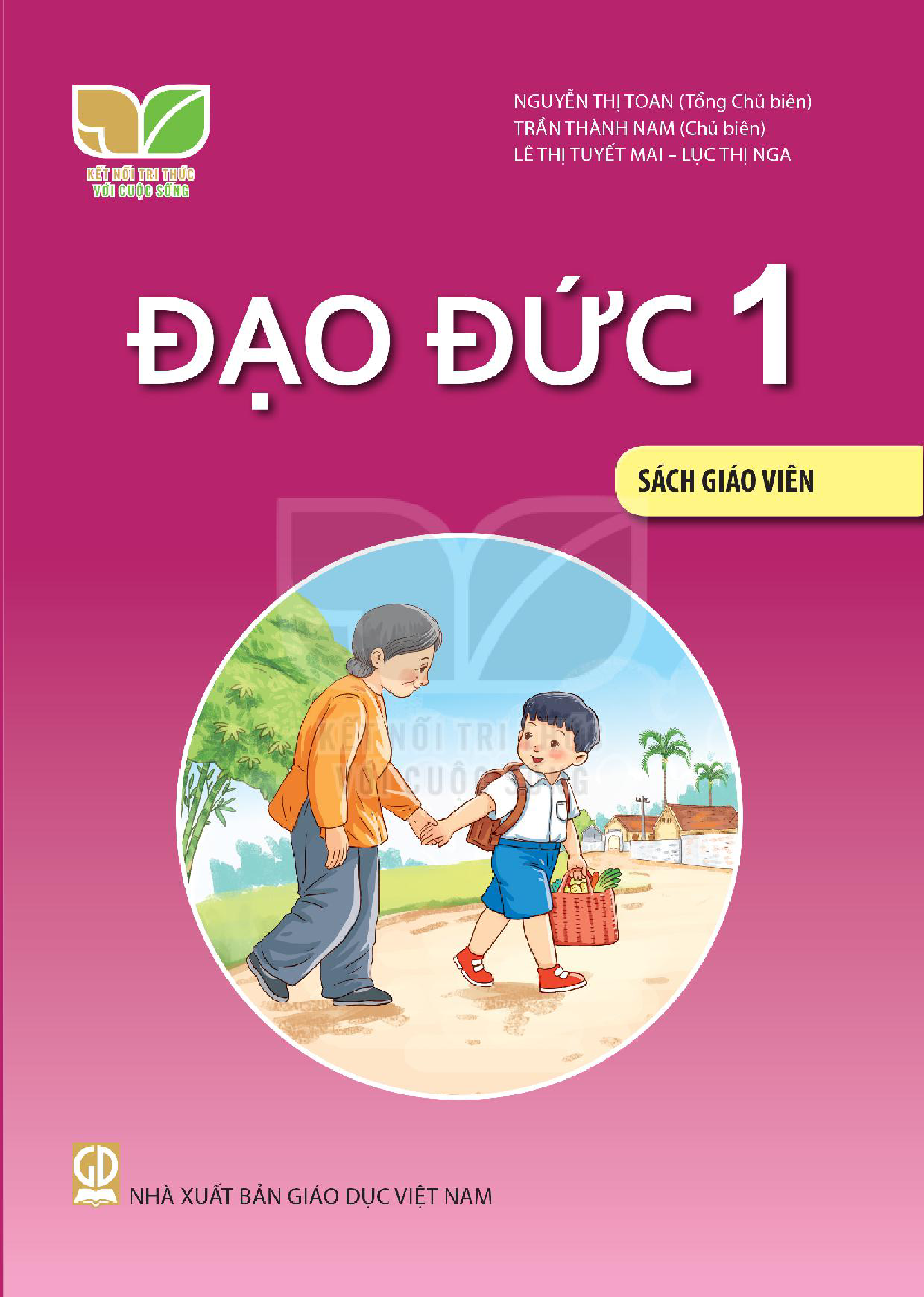 Kết nối tri thức với cuộc sống lớp 1 - Đạo đức SGV