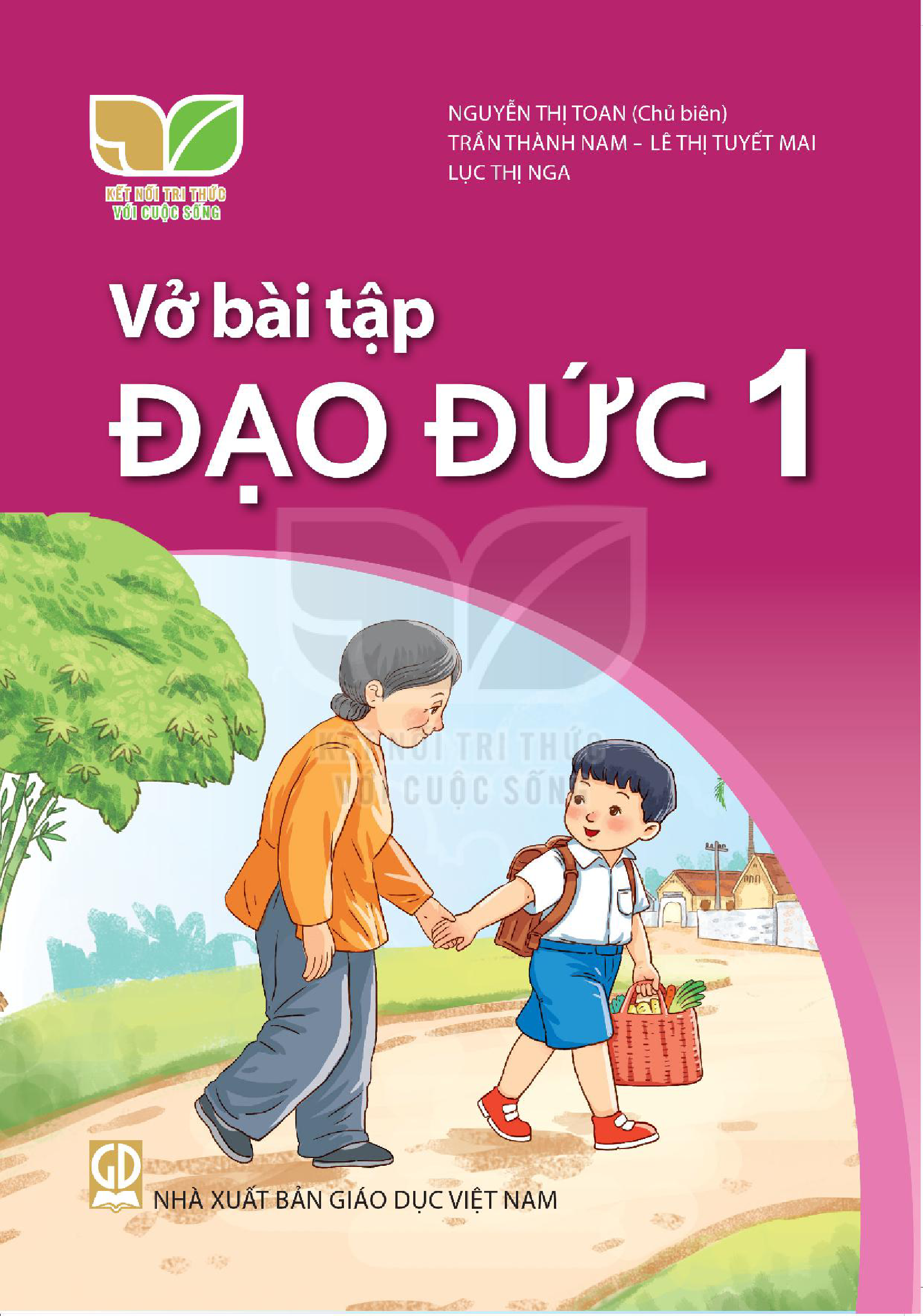 Kết nối tri thức với cuộc sống lớp 1 - vở bài tập đạo đức