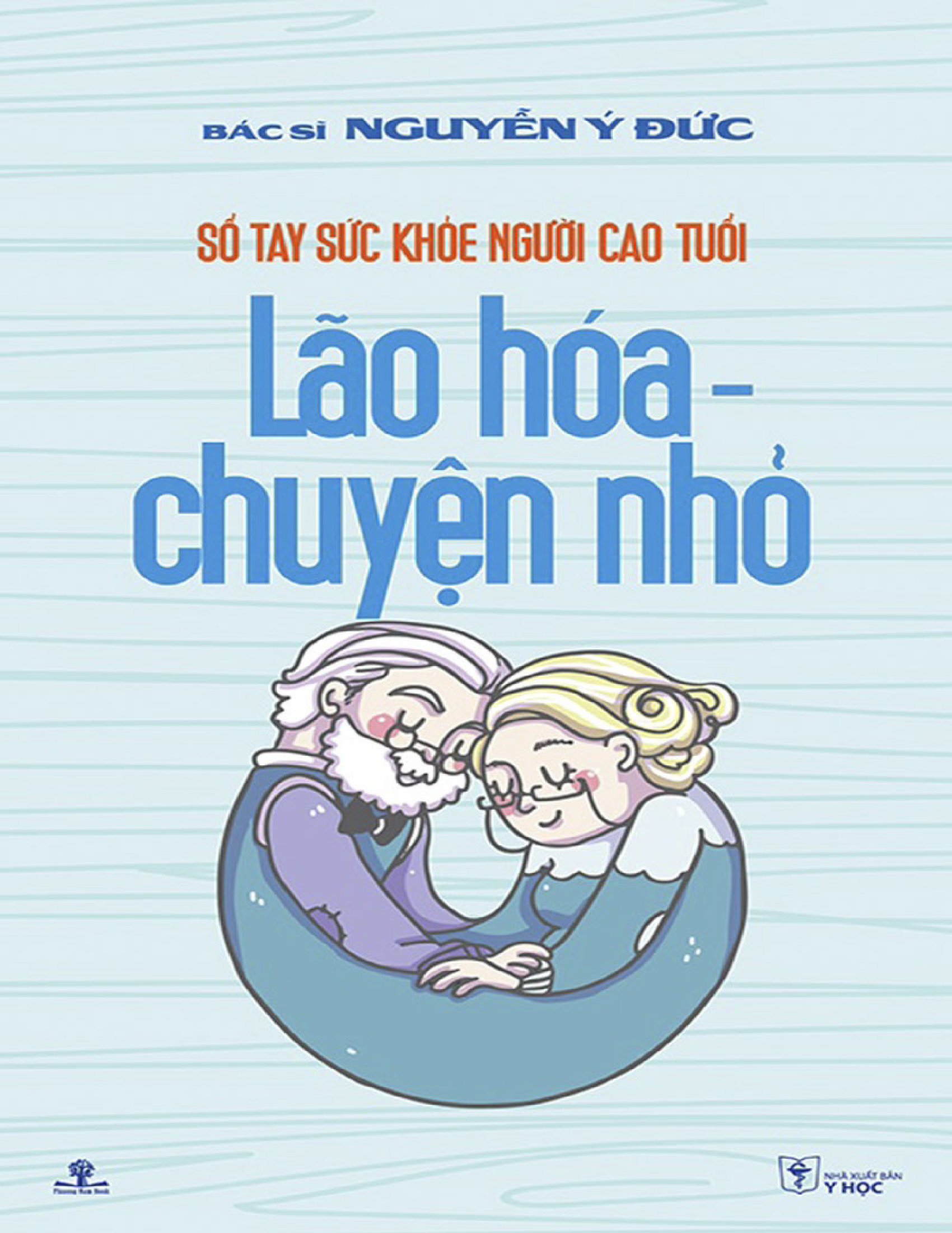 Lao Hoa - Chuyen Nho - BS. Nguyen U Duc