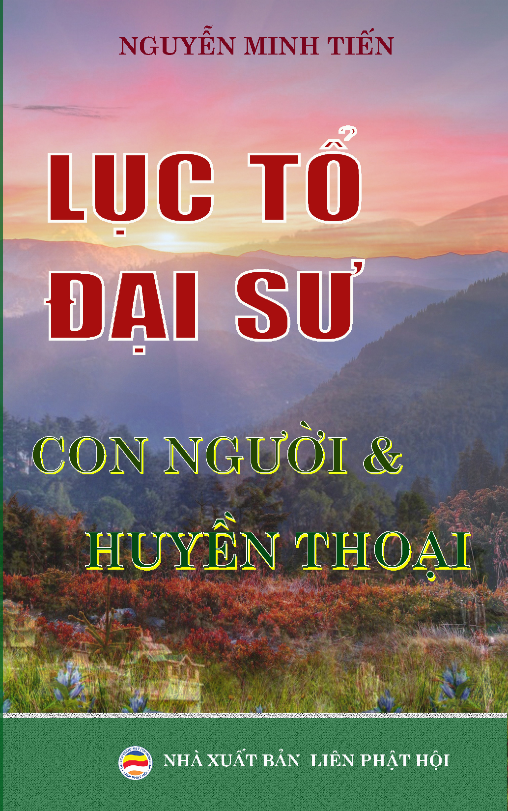 Lục tổ đại sư - Con người và Huyền thoại