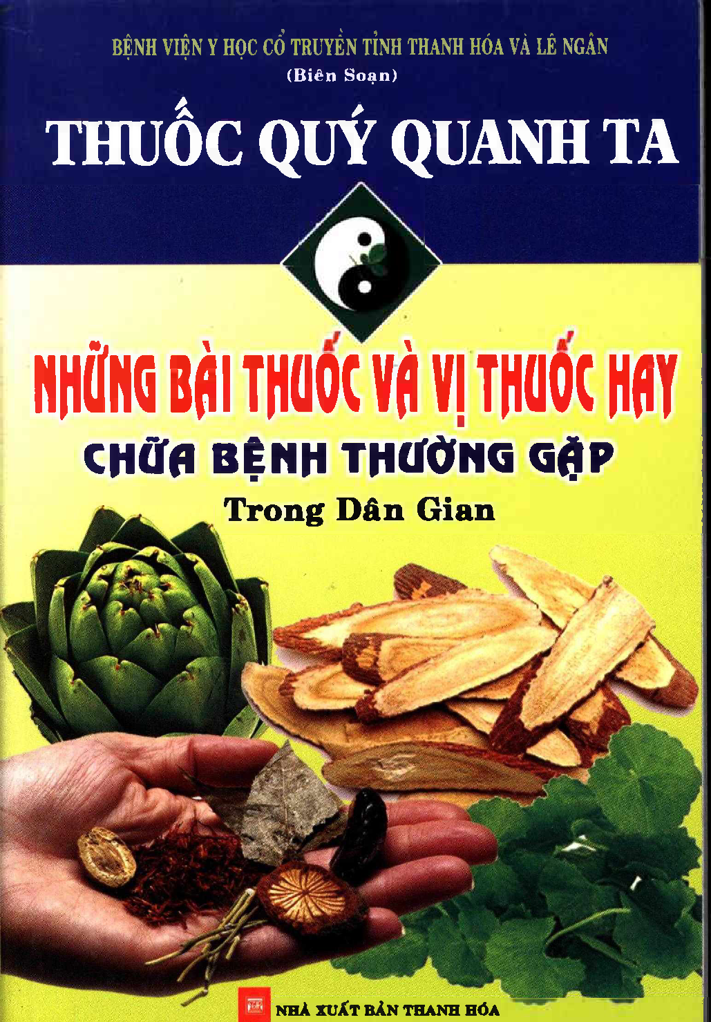 Những bài thuốc và vị thuốc hay chưa bệnh thường gặp trong dân gian