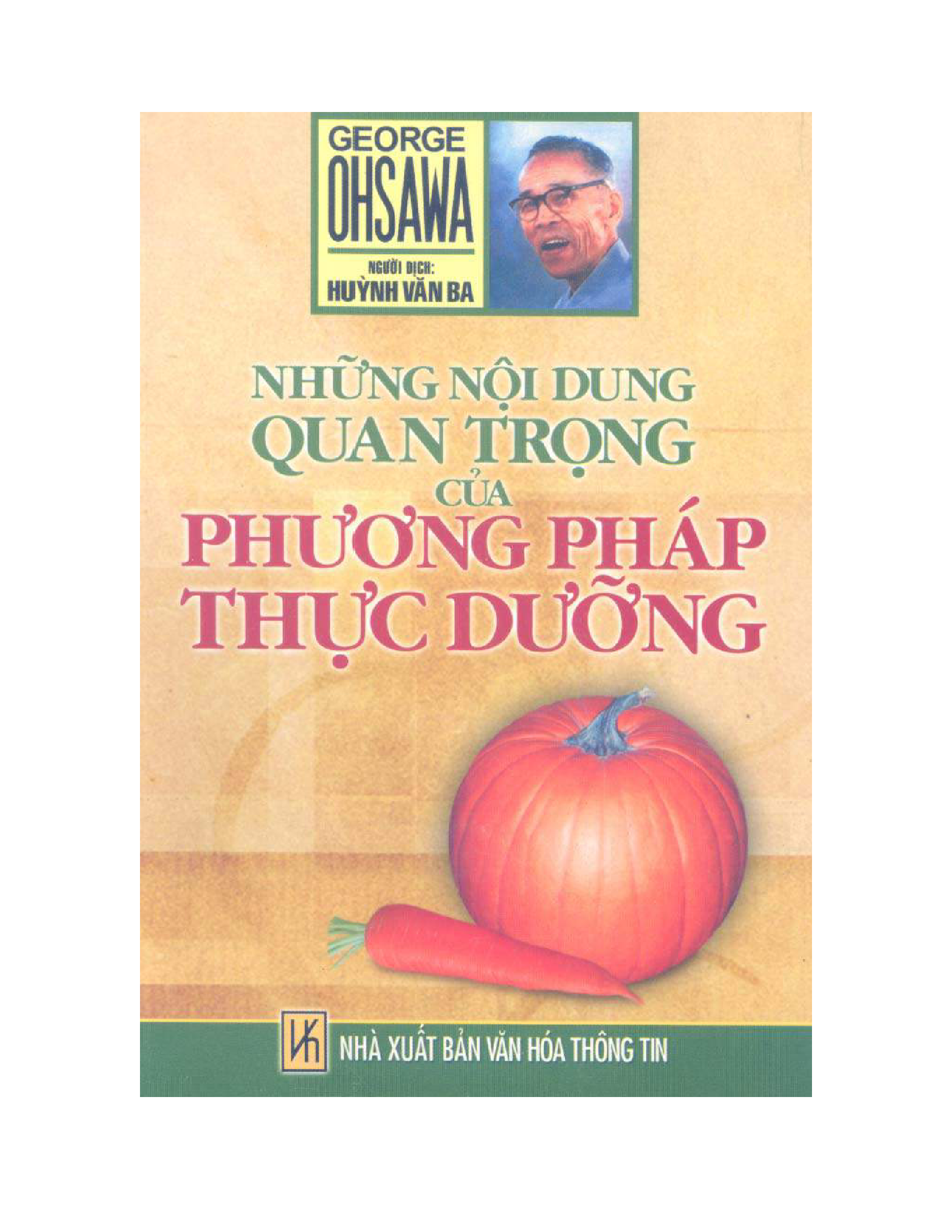 Những nội dung quan trọng của phương pháp thực dưỡng