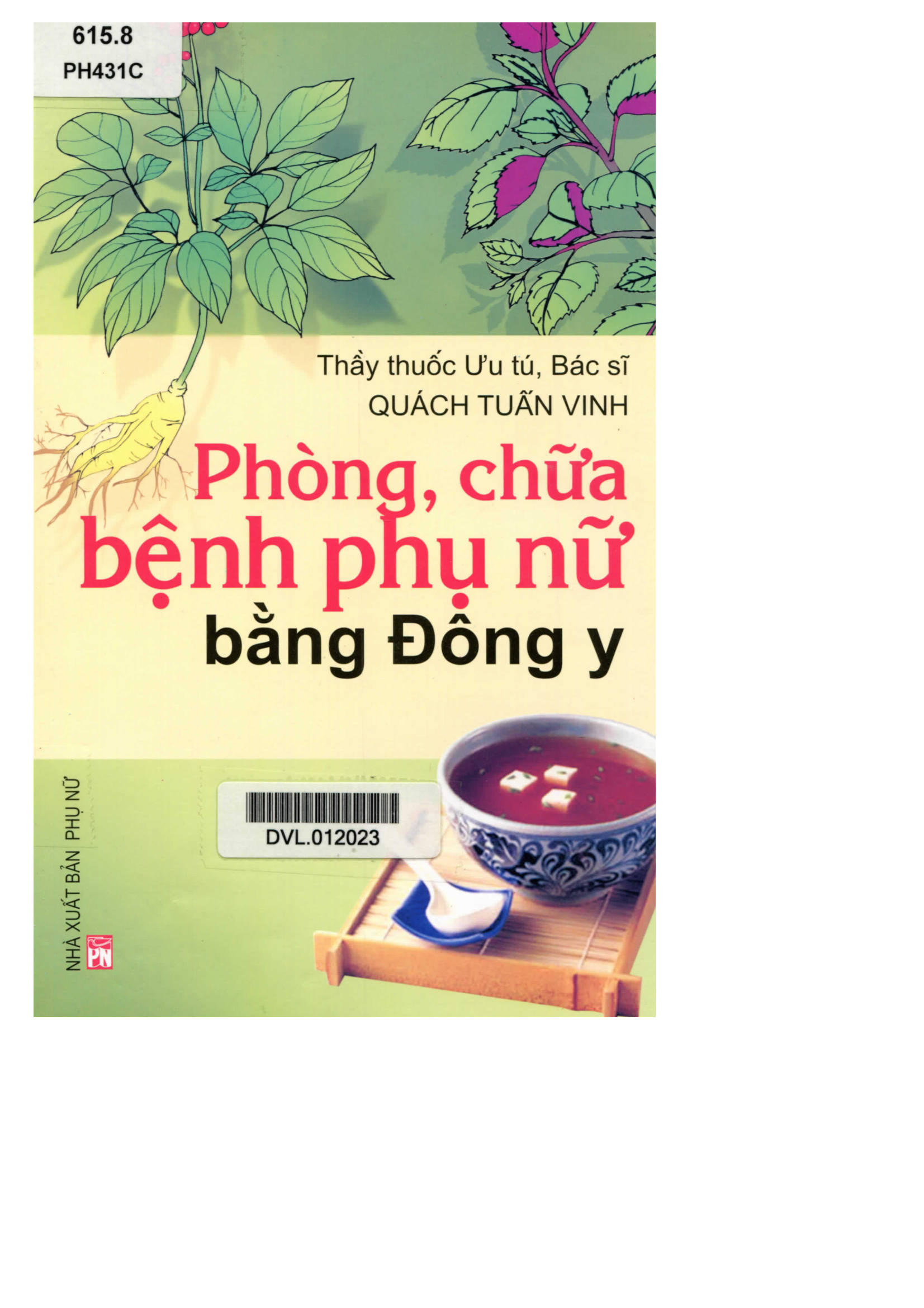 Phòng, Chữa bệnh phụ nữ bằng đông y