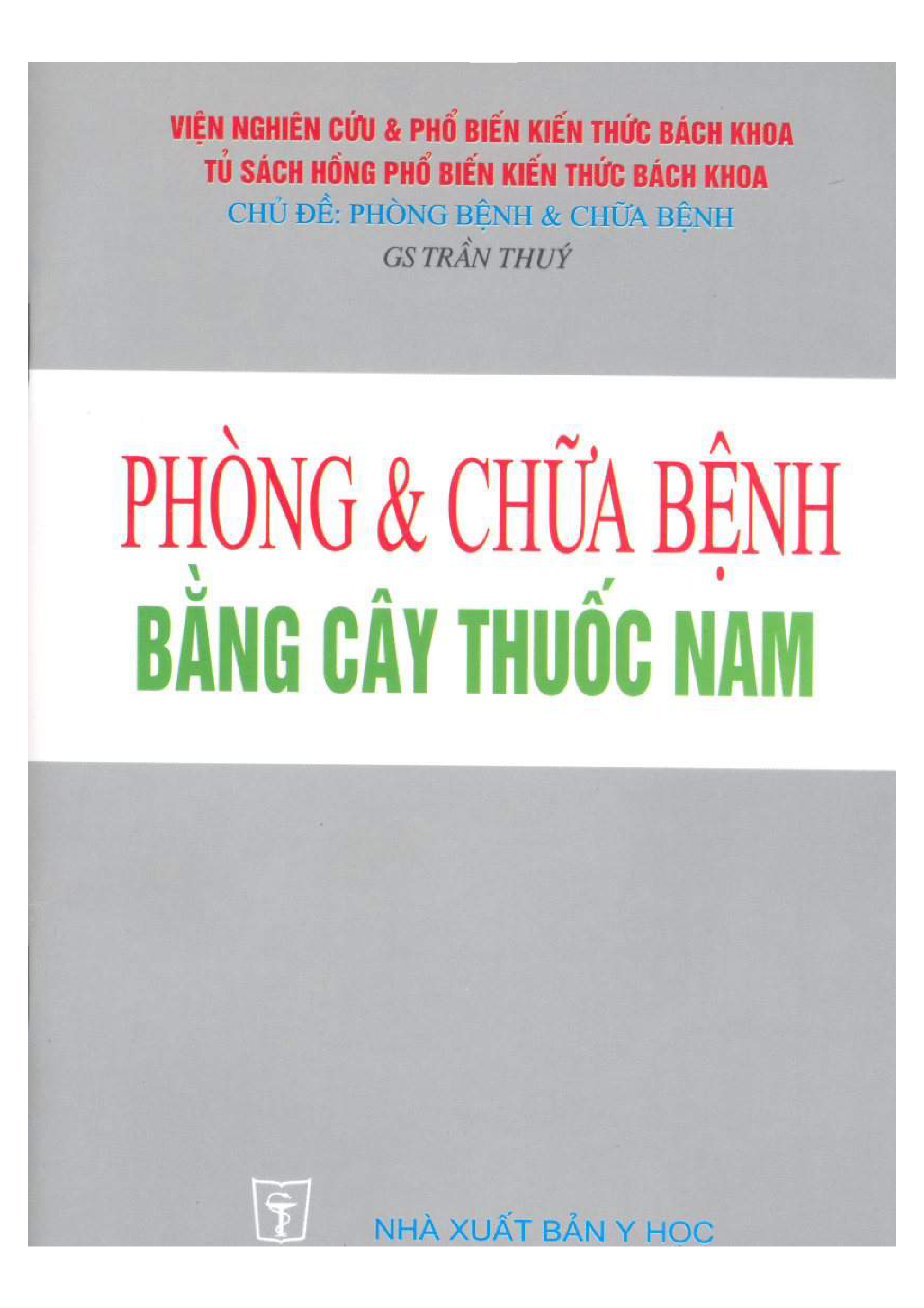 Phòng và chữa bệnh bằng cây thuốc Nam