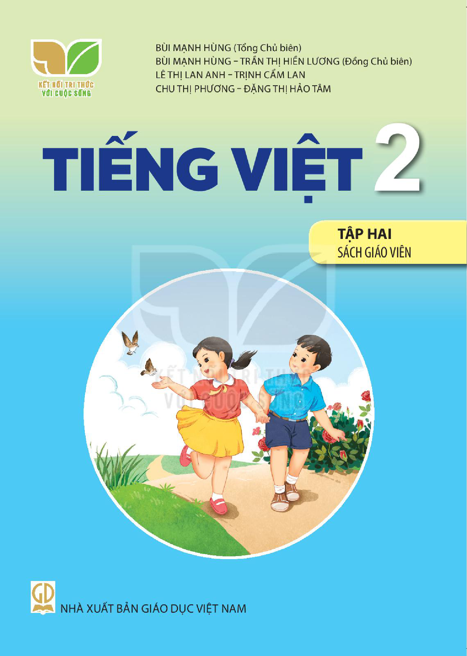 Sách Kết nối tri thức với cuộc sống Lớp 2 - Tiếng việt tập 2 - SGV