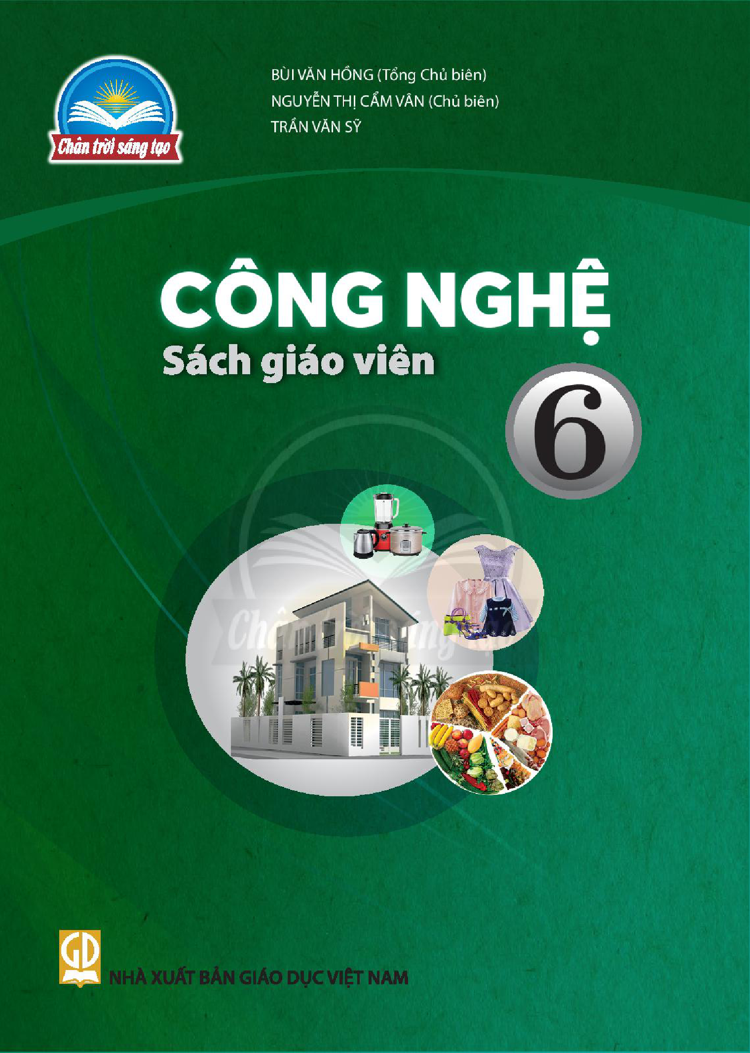 Sách giáo viên Công Nghệ 6 - Chân trời sáng tạo