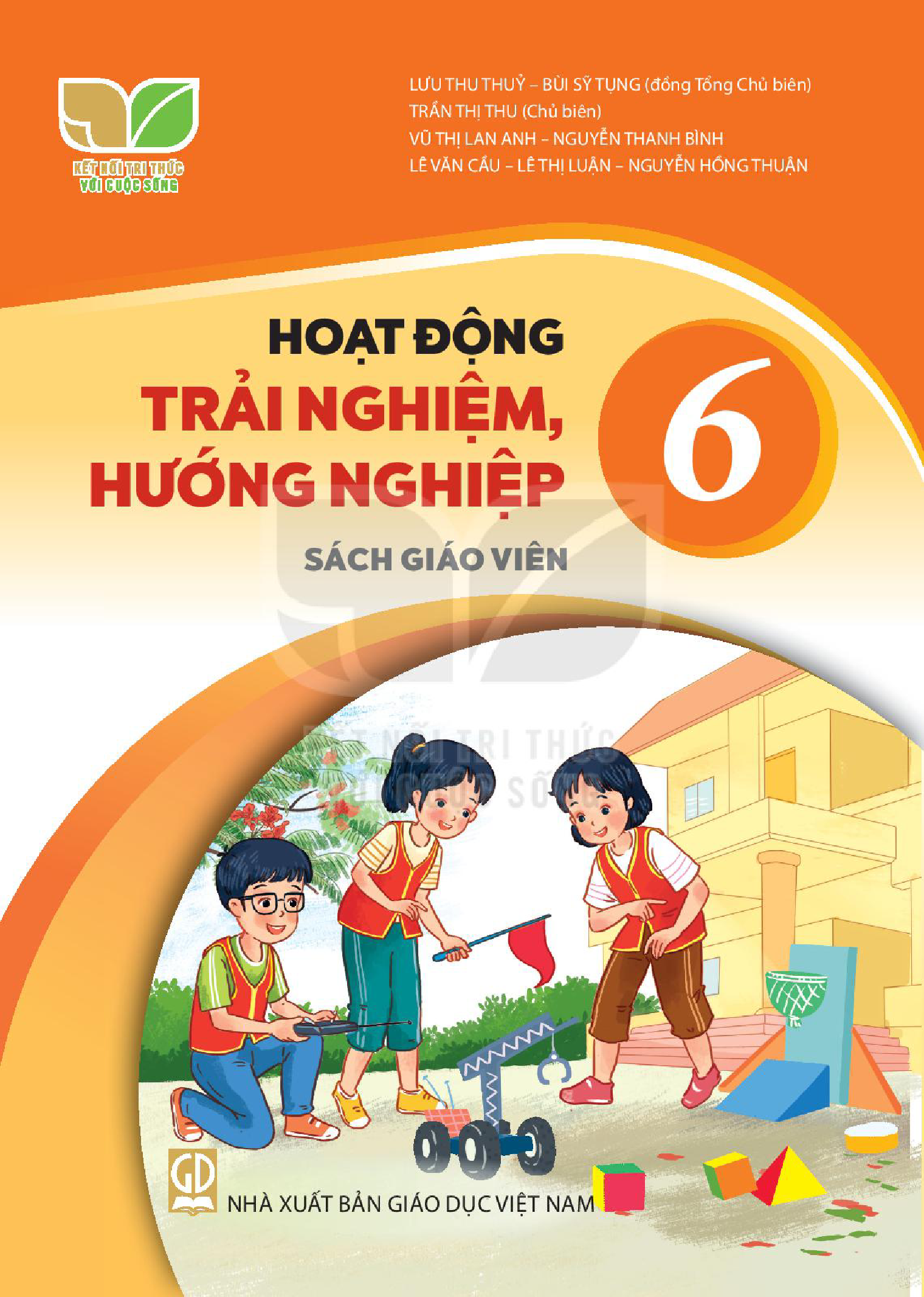 Sách giáo viên Hoạt động trải nghiệm hướng nghiệp - Kết nối tri thức với cuộc sống