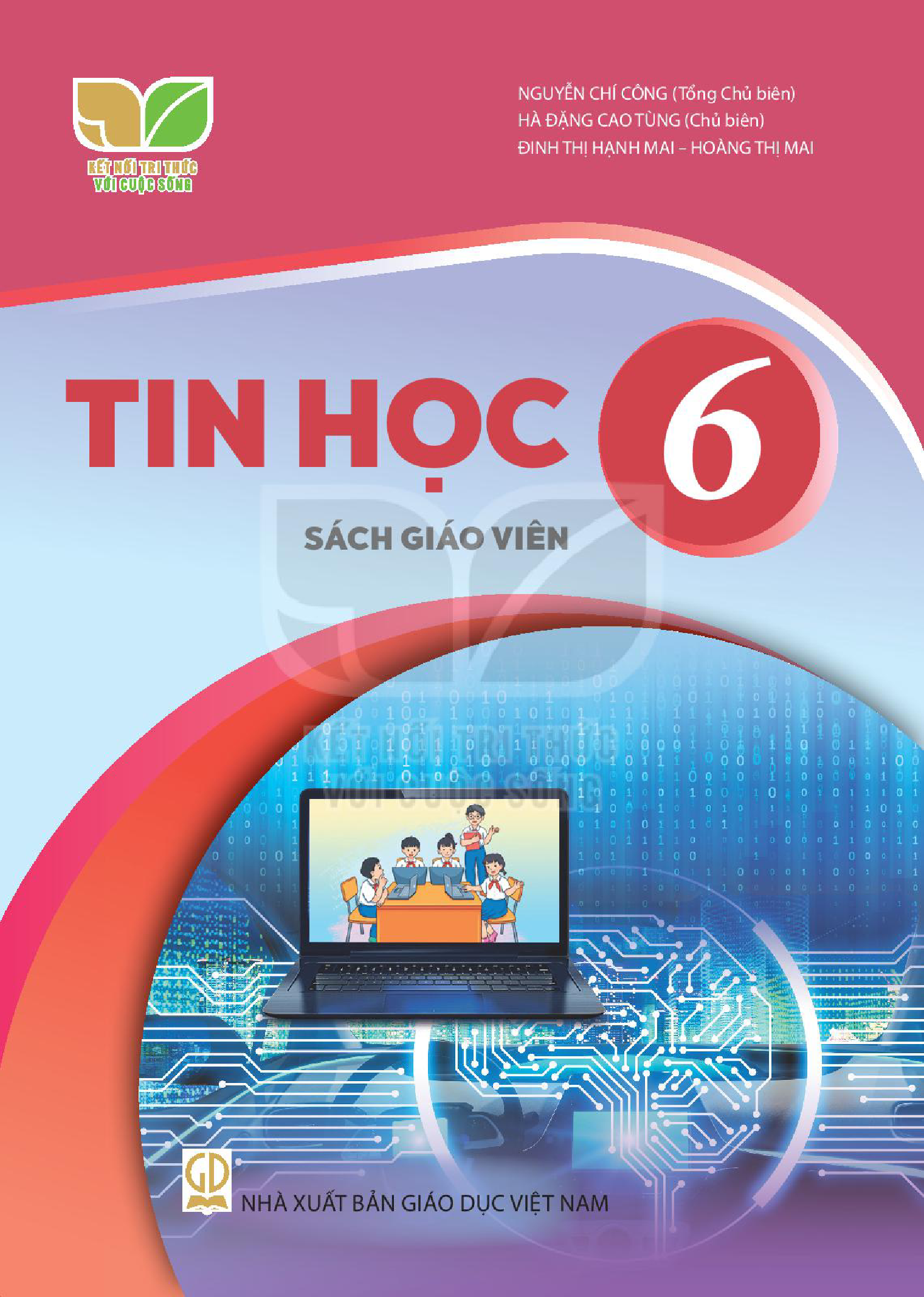 Sách giáo viên Tinh học 6 - Kết nối tri thức với cuộc sống