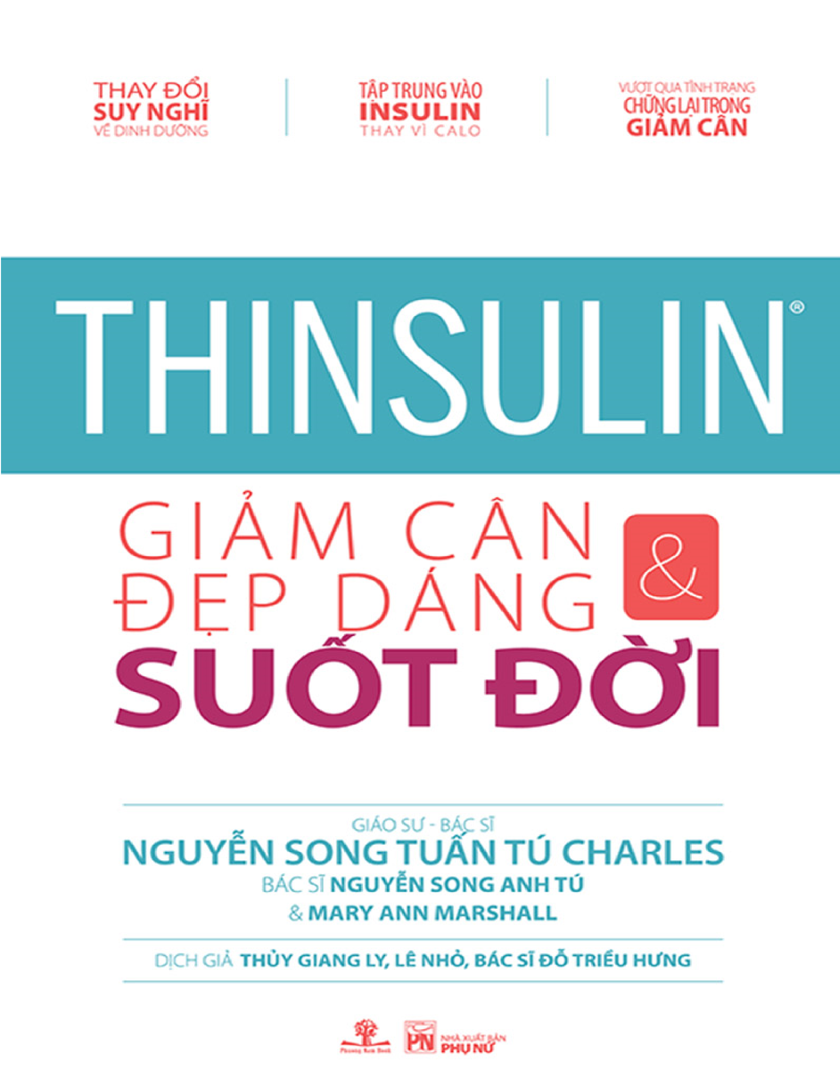 Thinsulin - Giam Can & Dep Dang Suot Doi - GS. BS. Nguyen Song Tuan Tu Charles & BS. Nguyen Song Anh Tu & Mary Ann Marshall