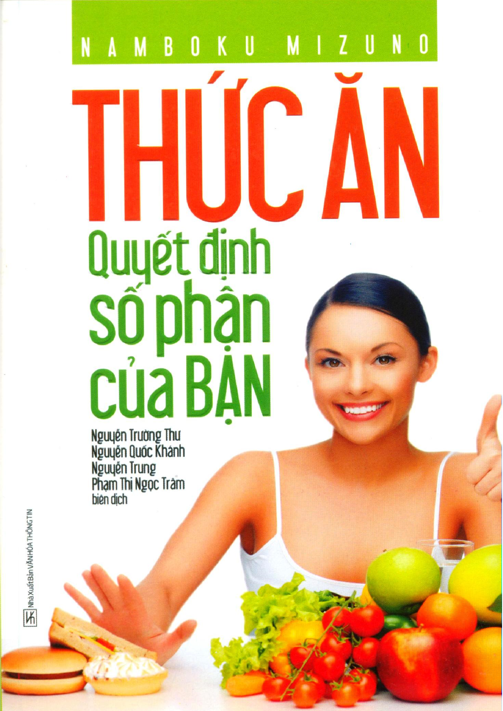 Thức ăn quyết định số phận của bạn