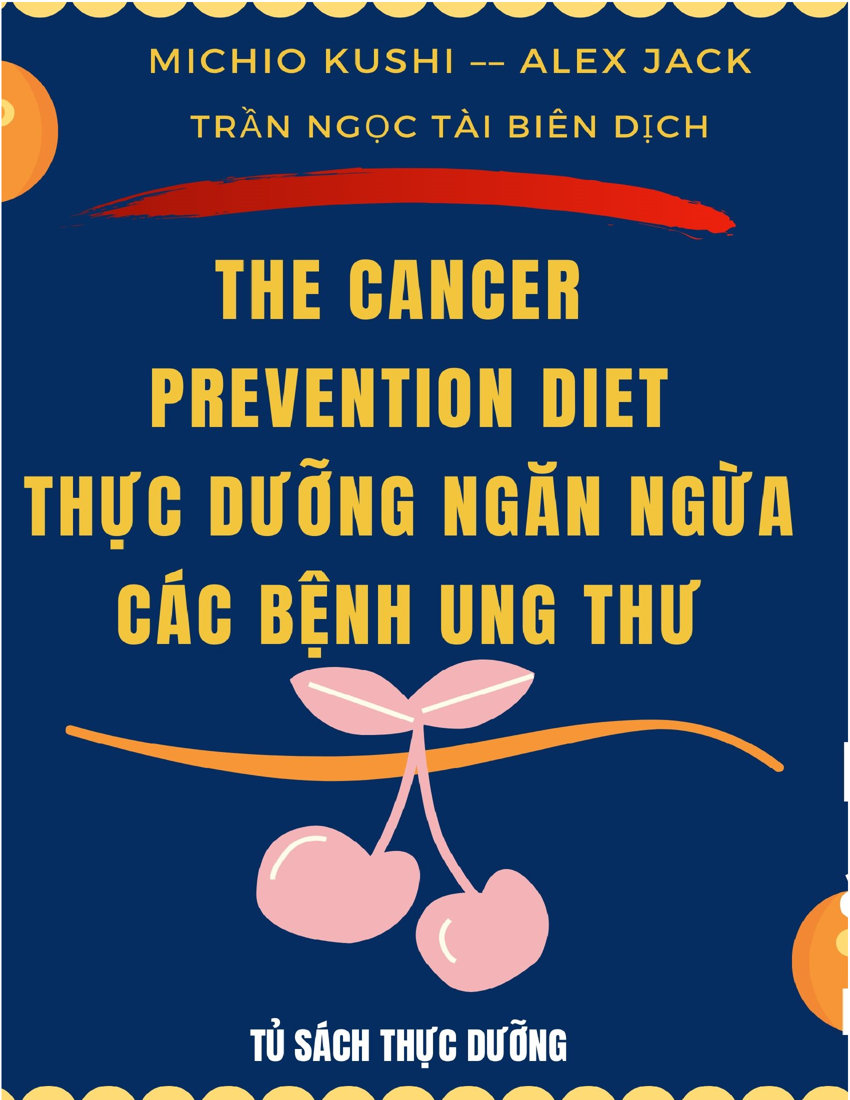 Thực dưỡng ngăn ngừa ung thư