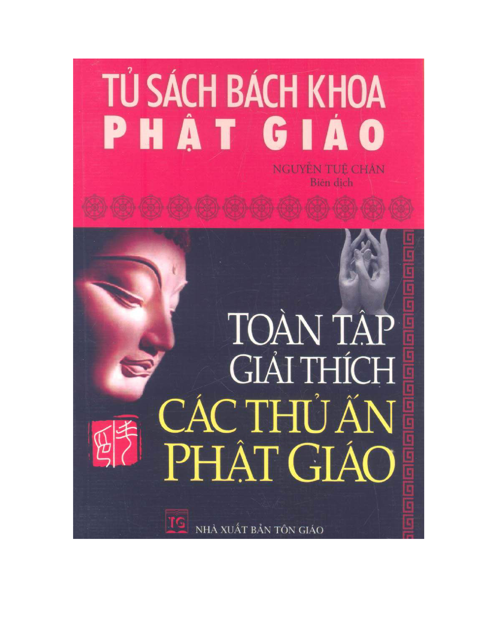 Toàn tập giải thích các Thủ Ấn Phật giáo