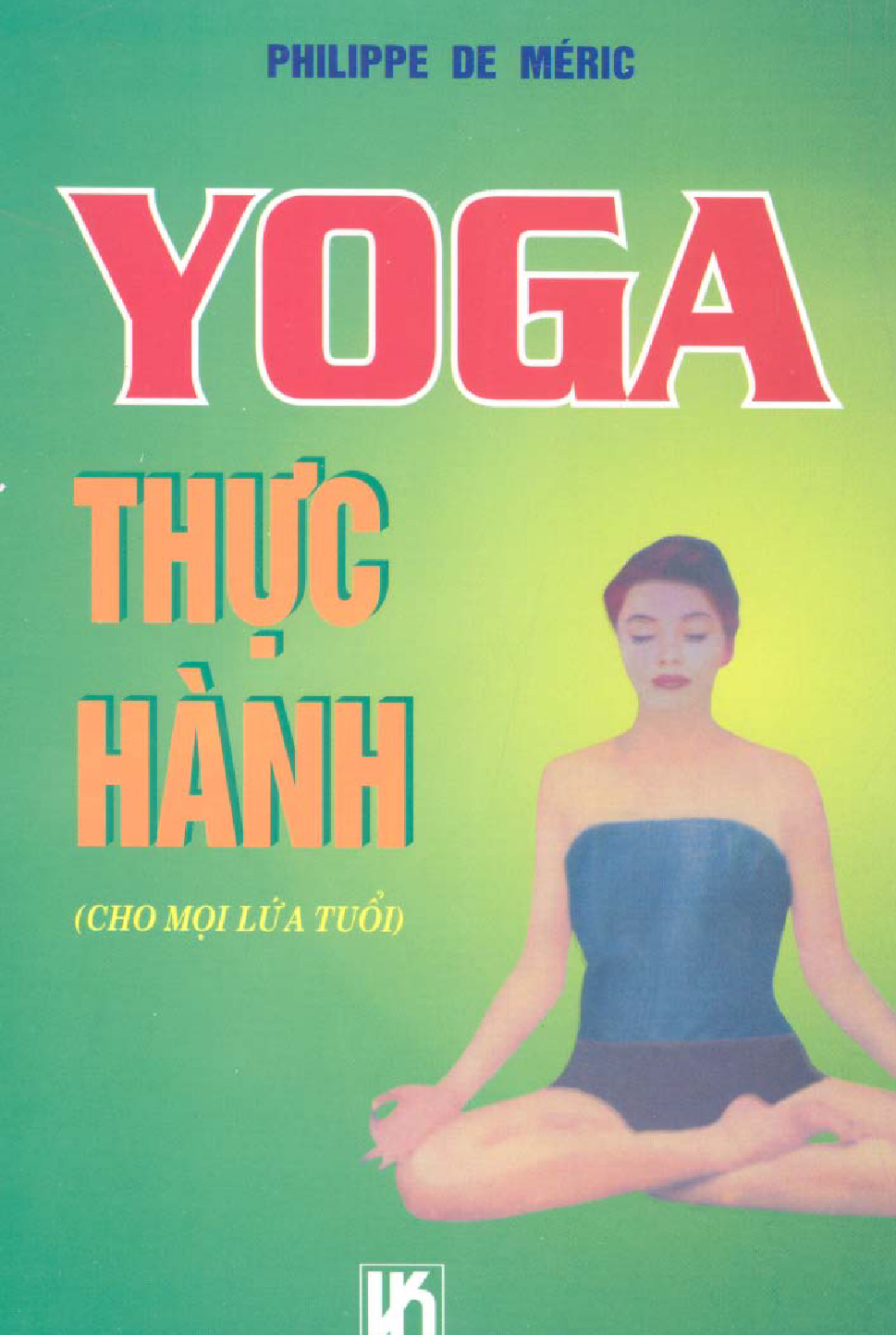 YoGa Thực Hành Cho Mọi Lứa Tuổi